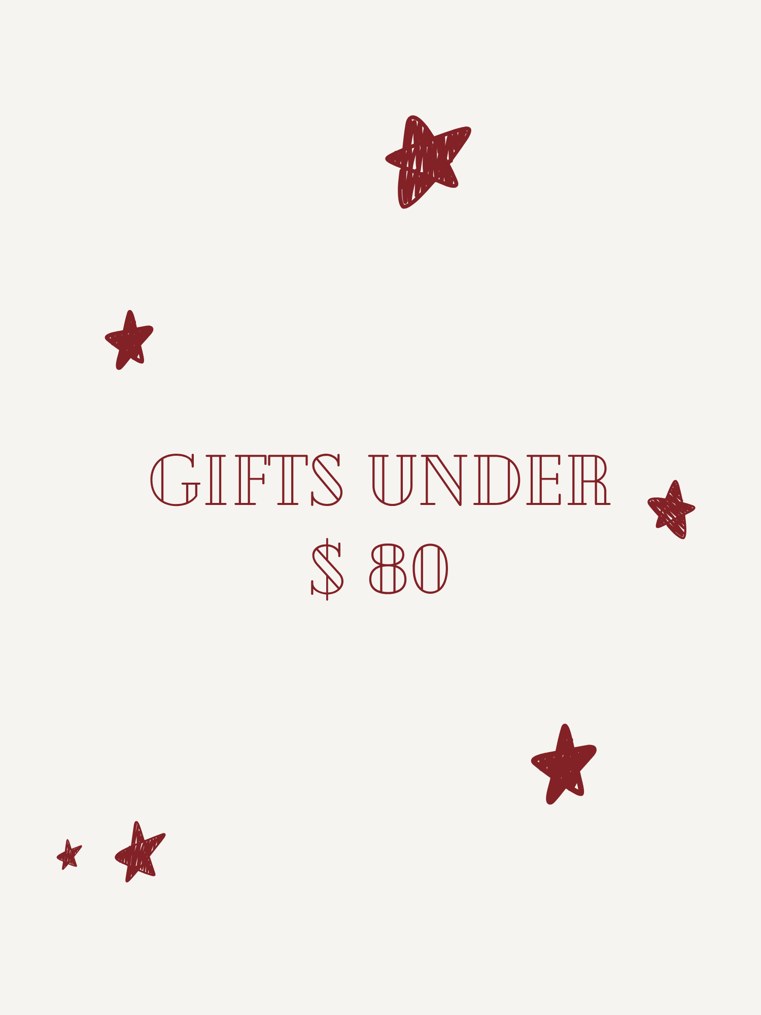 GIFT IDEAS - Under $80